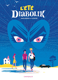 L'Ete Diabolik - Tome 0 - L'Ete Diabolik