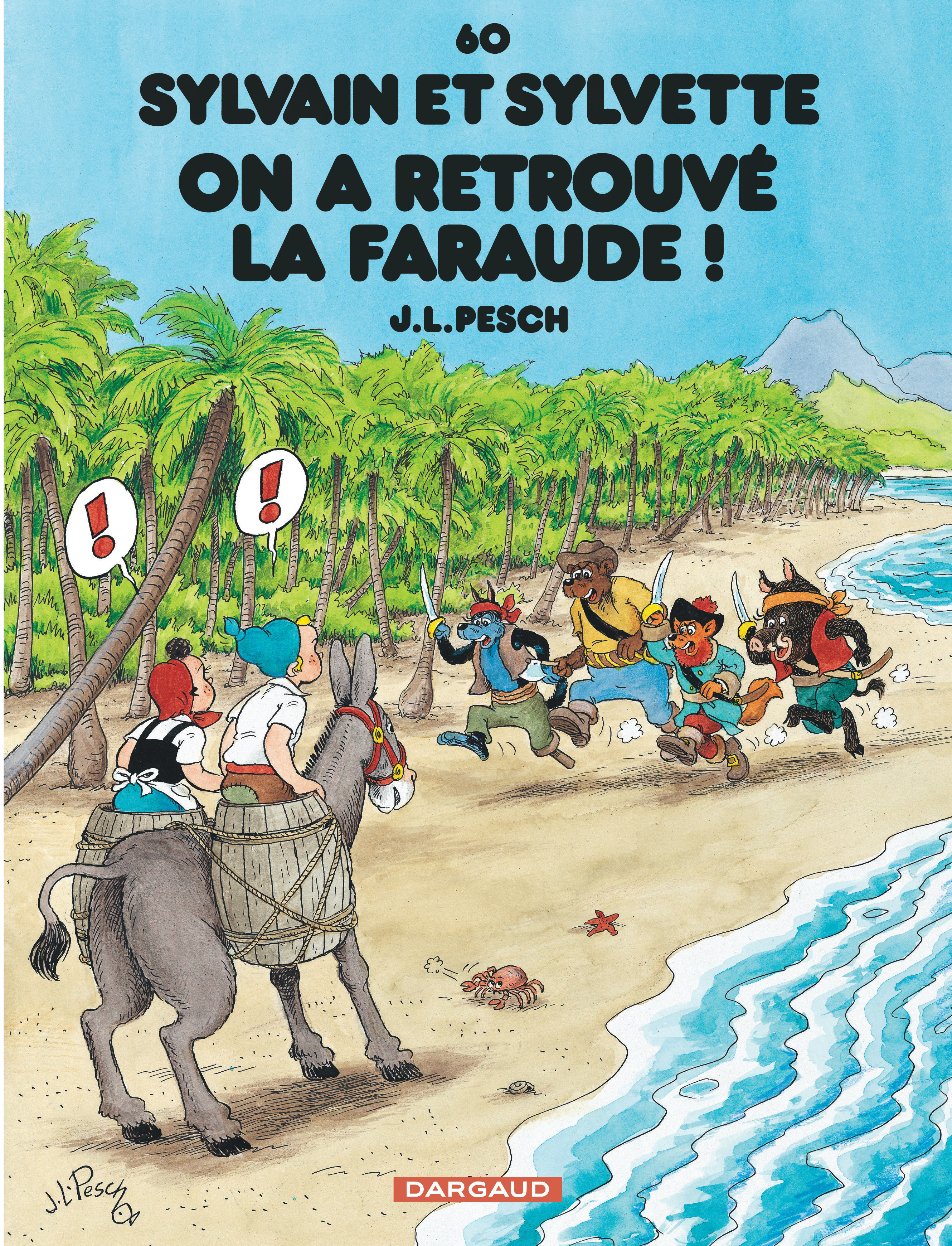 Sylvain Et Sylvette - Tome 60 - On A Retrouve La Faraude !