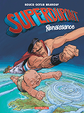 Superdupont - Tome 1 - Renaissance