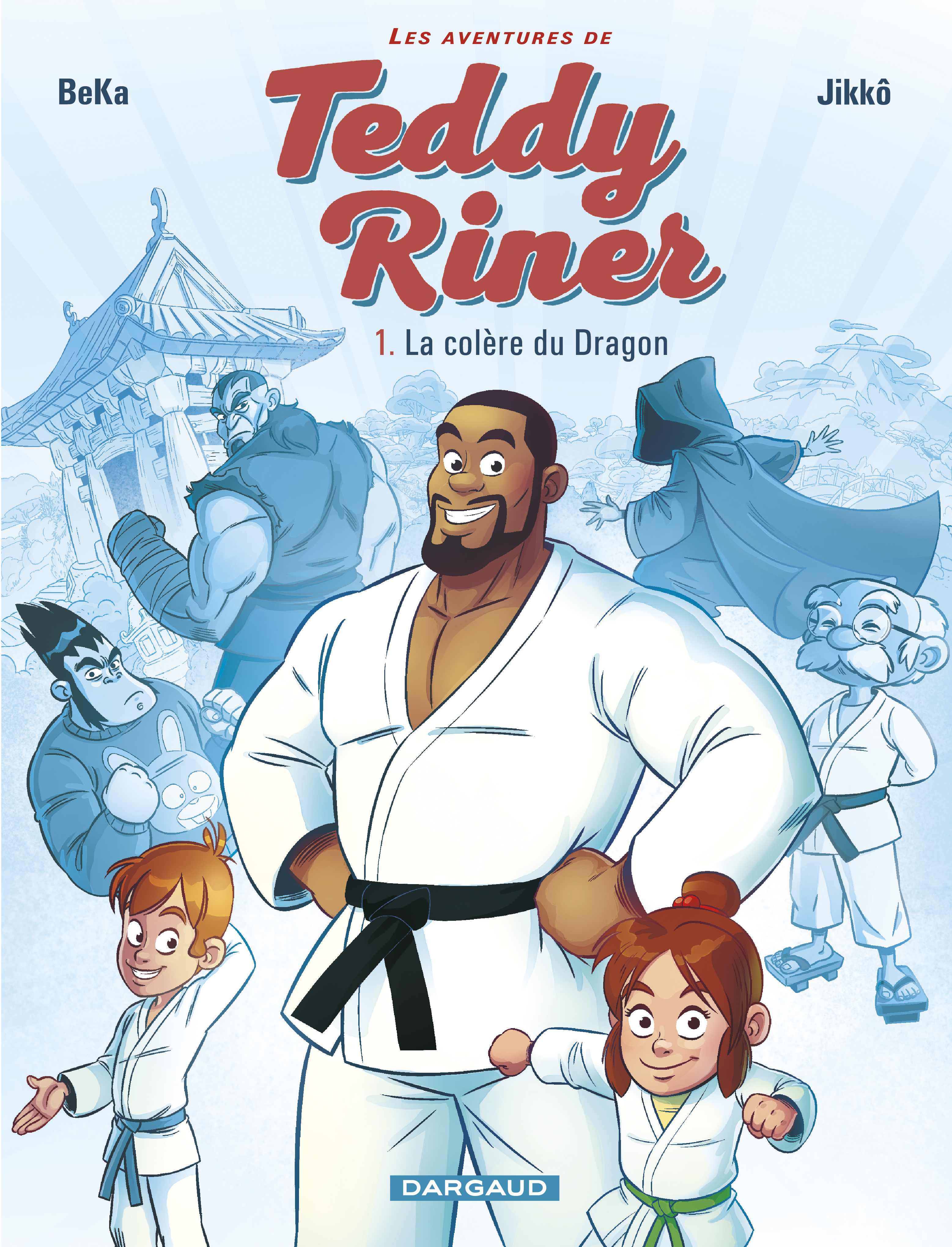 Les Aventures De Teddy Riner - Tome 1 - La Colere Du Dragon