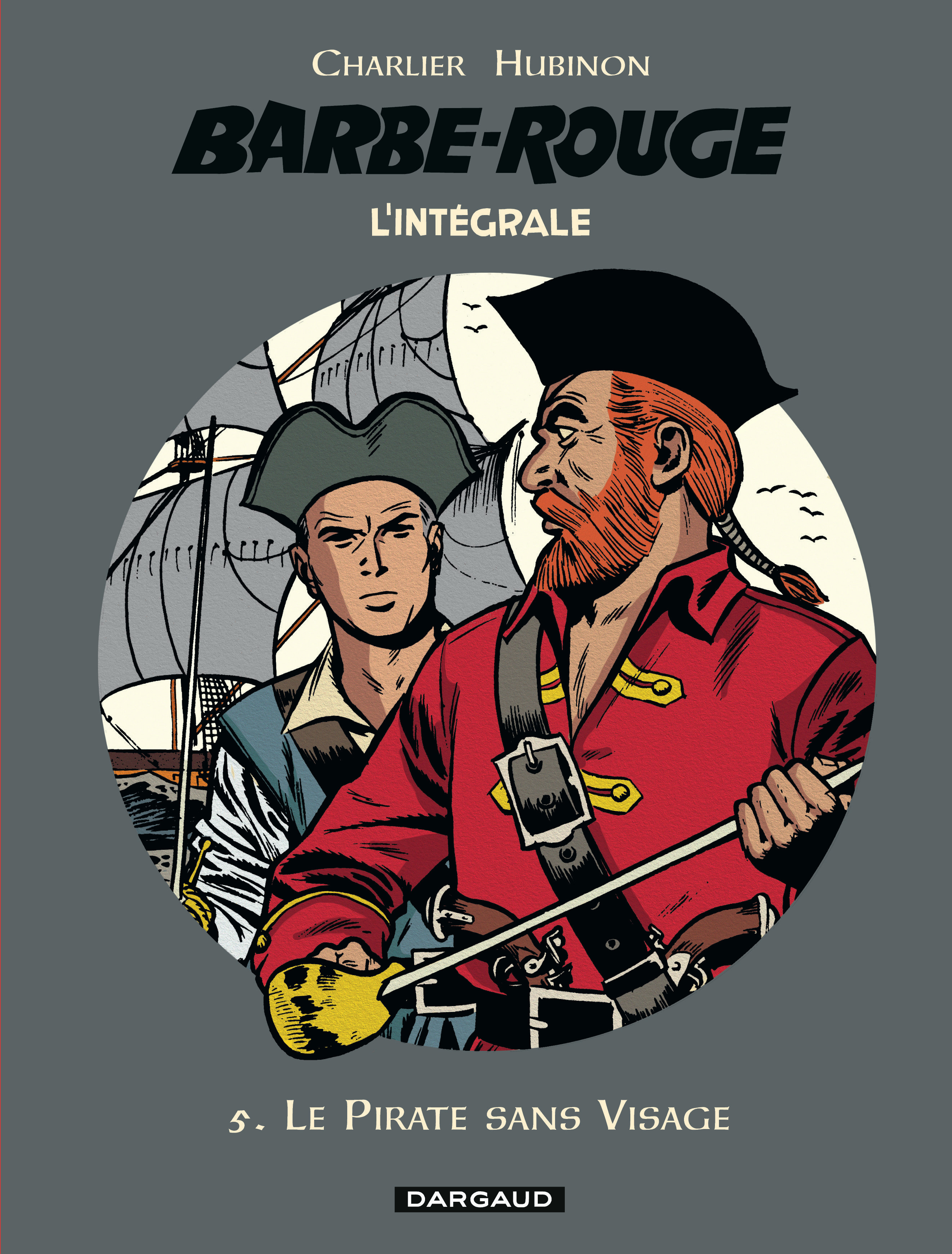 Barbe-Rouge - Integrales - Tome 5 - Le Pirate Sans Visage