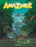 Amazonie - Tome 1 - Episode 1