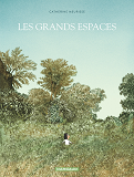 Les Grands Espaces - Grands Espaces (Les)