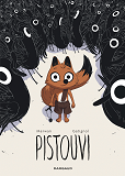 Pistouvi  - Tome 0 - Pistouvi - Le Pays Des Grands Oiseaux