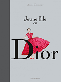 Jeune Fille En Dior - Tome 0 - Jeune Fille En Dior