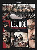 Le Juge, La Republique Assassinee - Tome 2 - Le Juge, La Republique Assassinee - Tome 2