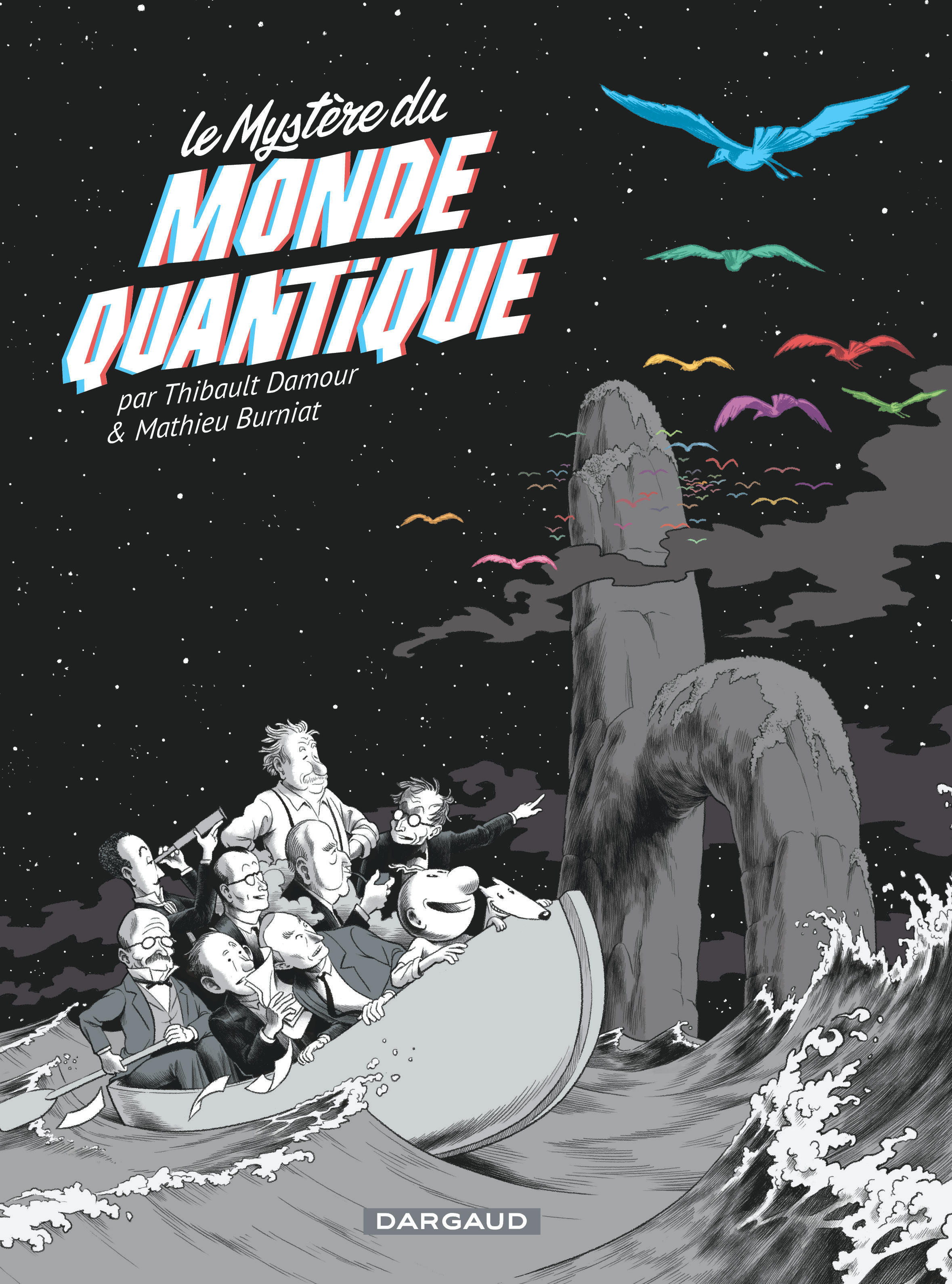 Le Mystere Du Monde Quantique - Tome 0 - Le Mystere Du Monde Quantique