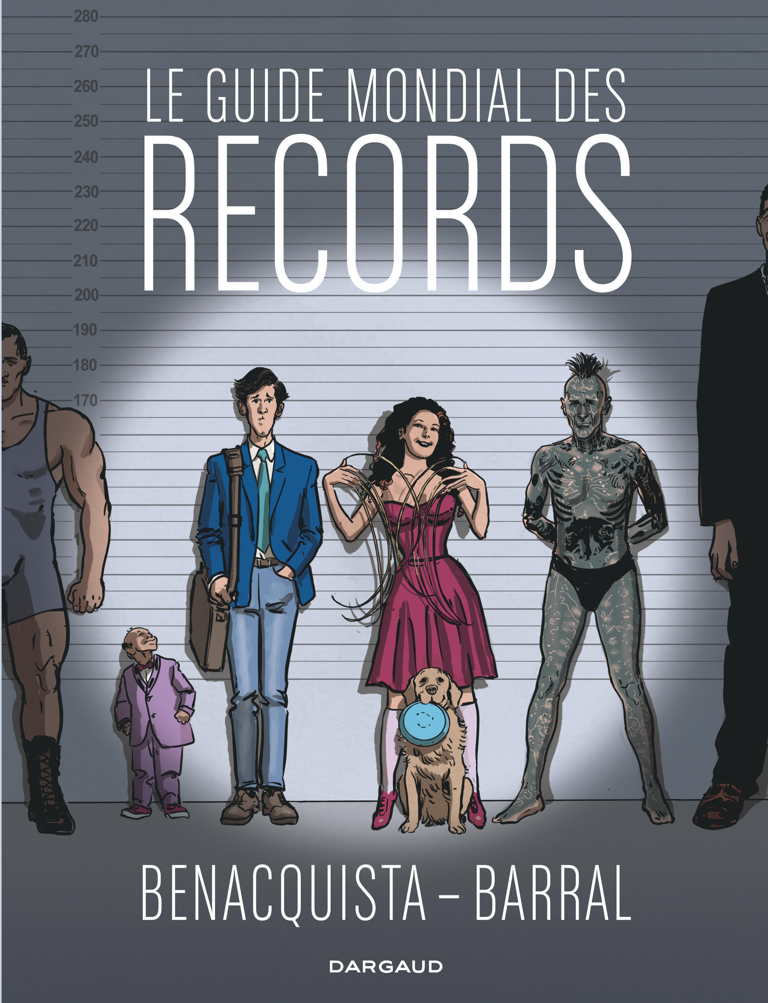 Le Guide Mondial Des Records - Tome 0 - Le Guide Mondial Des Records