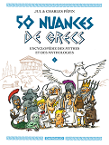 50 Nuances De Grecs - Tome 1