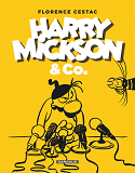 Harry Mickson & Co - Tome 0 - Harry Mickson & Co