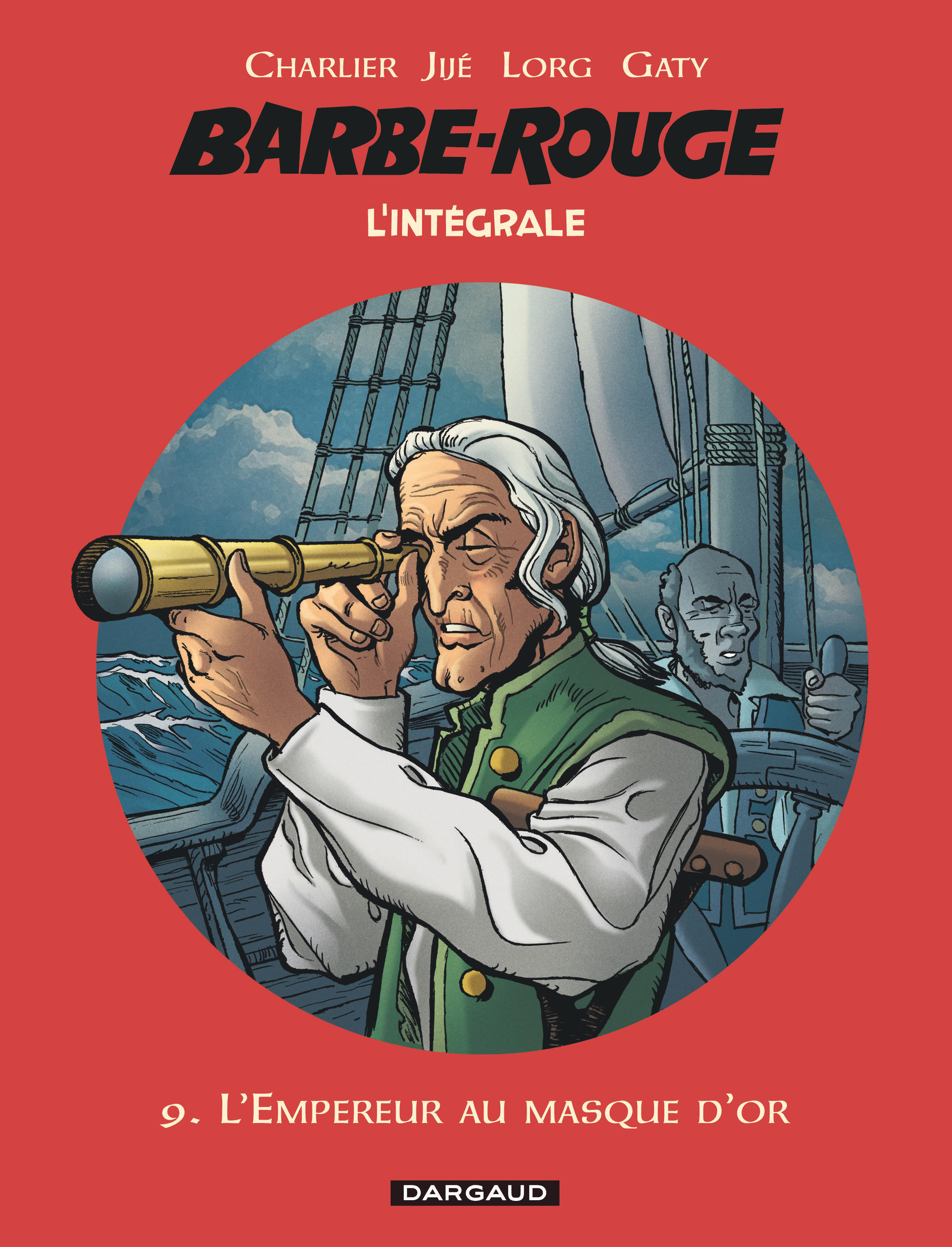 Barbe-Rouge - Integrales - Tome 9 - L'Empereur Au Masque D'Or