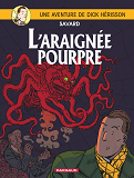 Dick Herisson - Tome 11 - Araignee Pourpre (L')