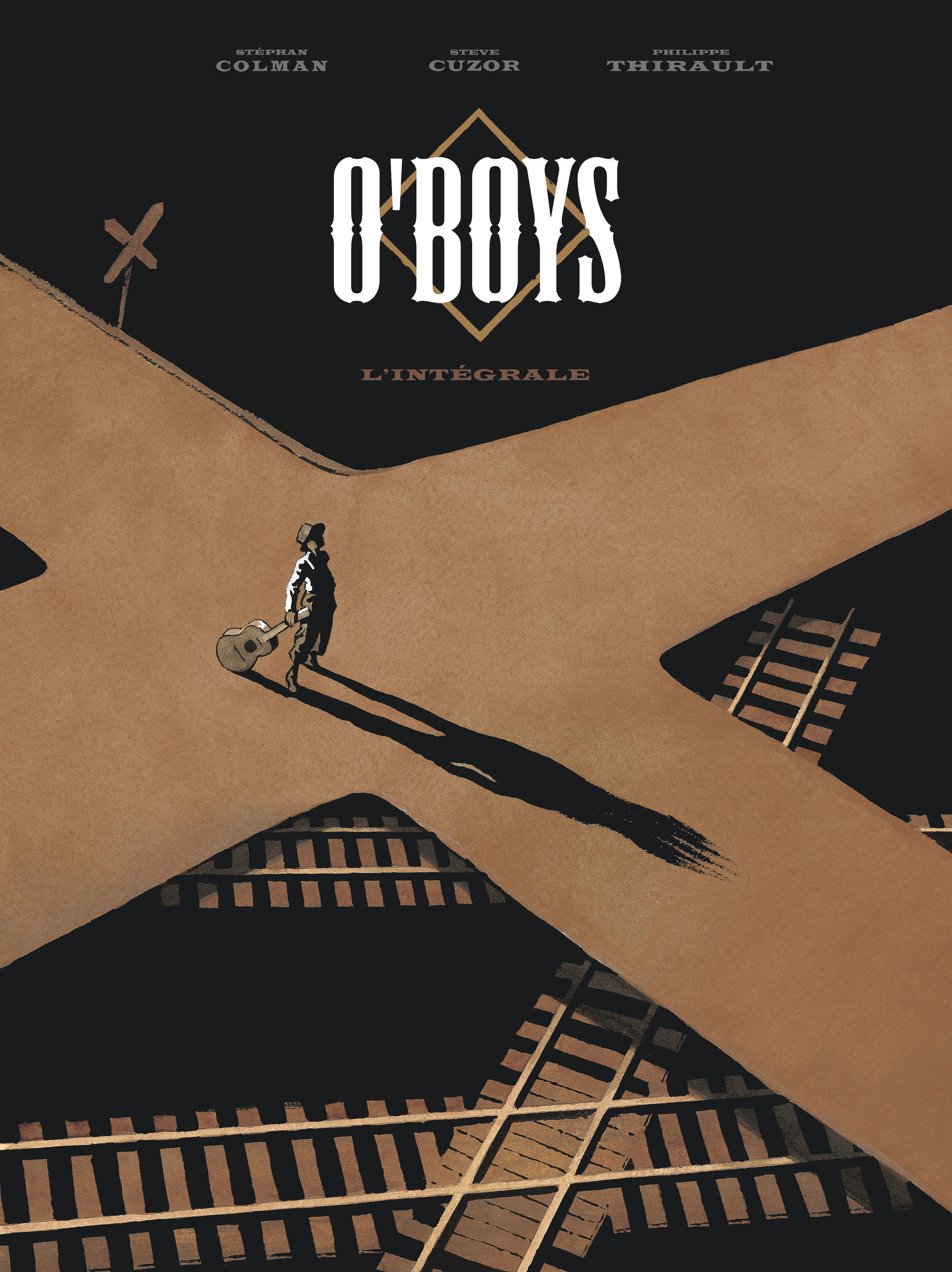 O'Boys - Tome 0 - O'Boys - Integrale Complete