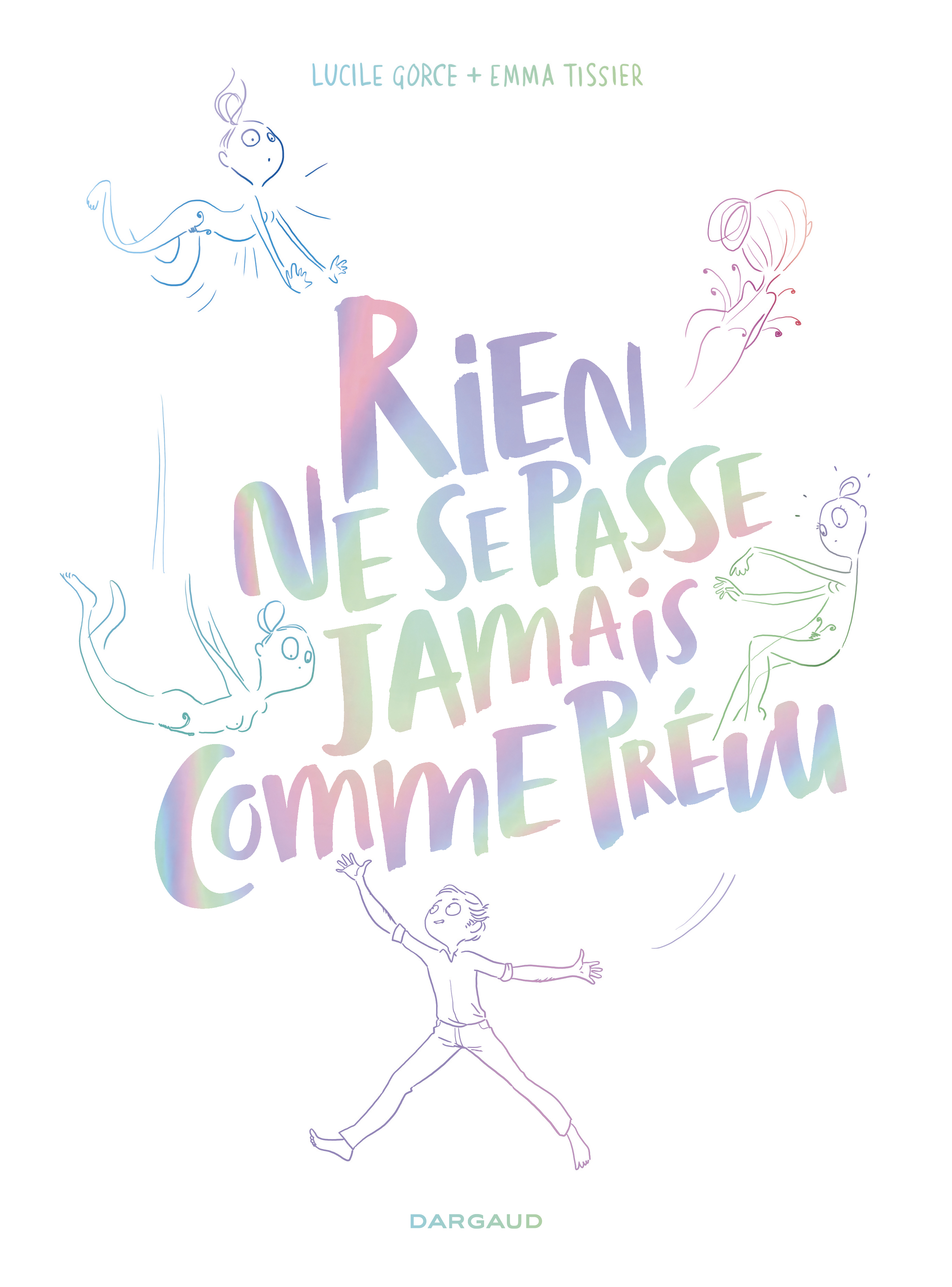 Rien Ne Se Passe Jamais Comme Prevu - Tome 0 - Rien Ne Se Passe Jamais Comme Prevu