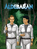 Retour Sur Aldebaran - Episode 1