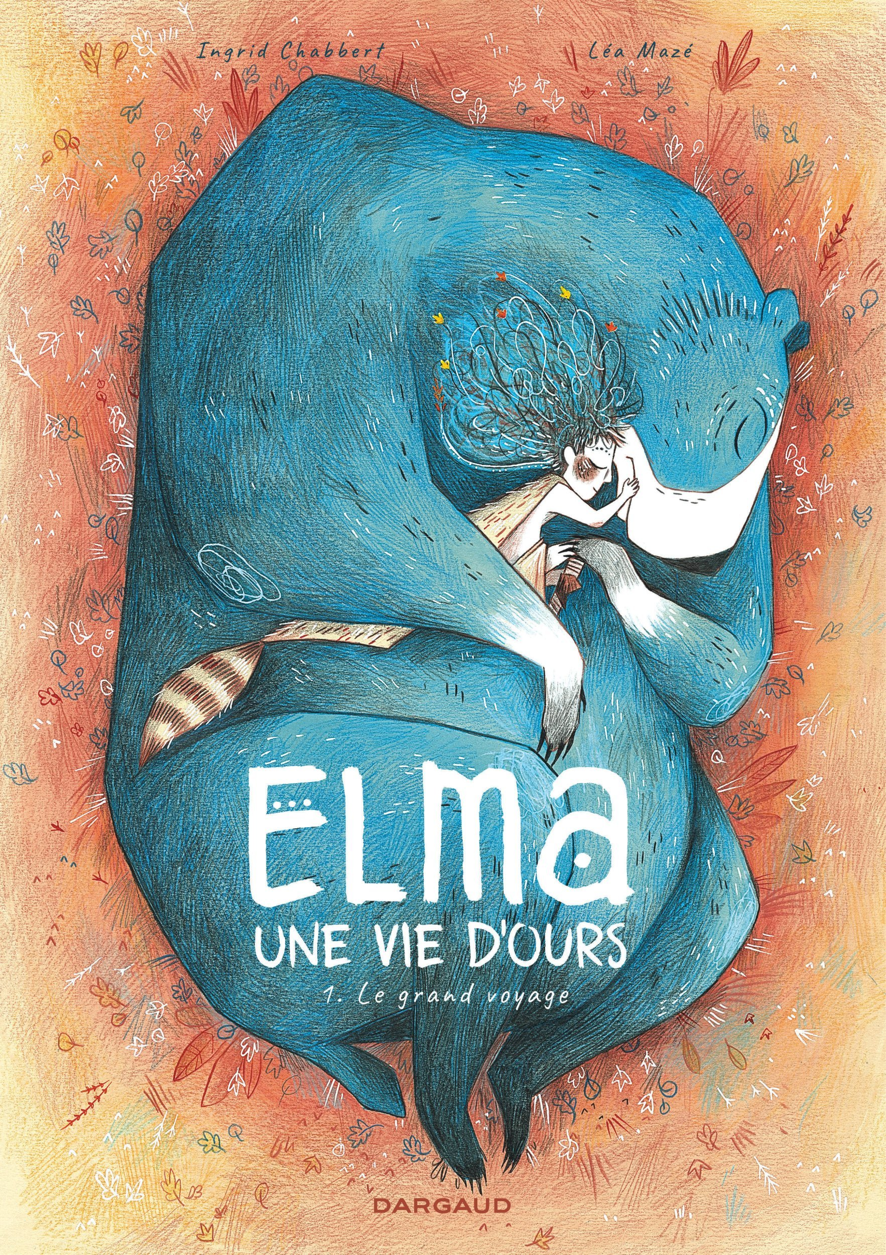 Elma,Une Vie D'Ours - Elma, Une Vie D'Ours - Tome 1 - Elma, Une Vie D'Ours Tome 1