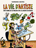 La Vie D'Artiste - Tome 0 - La Vie D'Artiste (Nouvelle Edition)