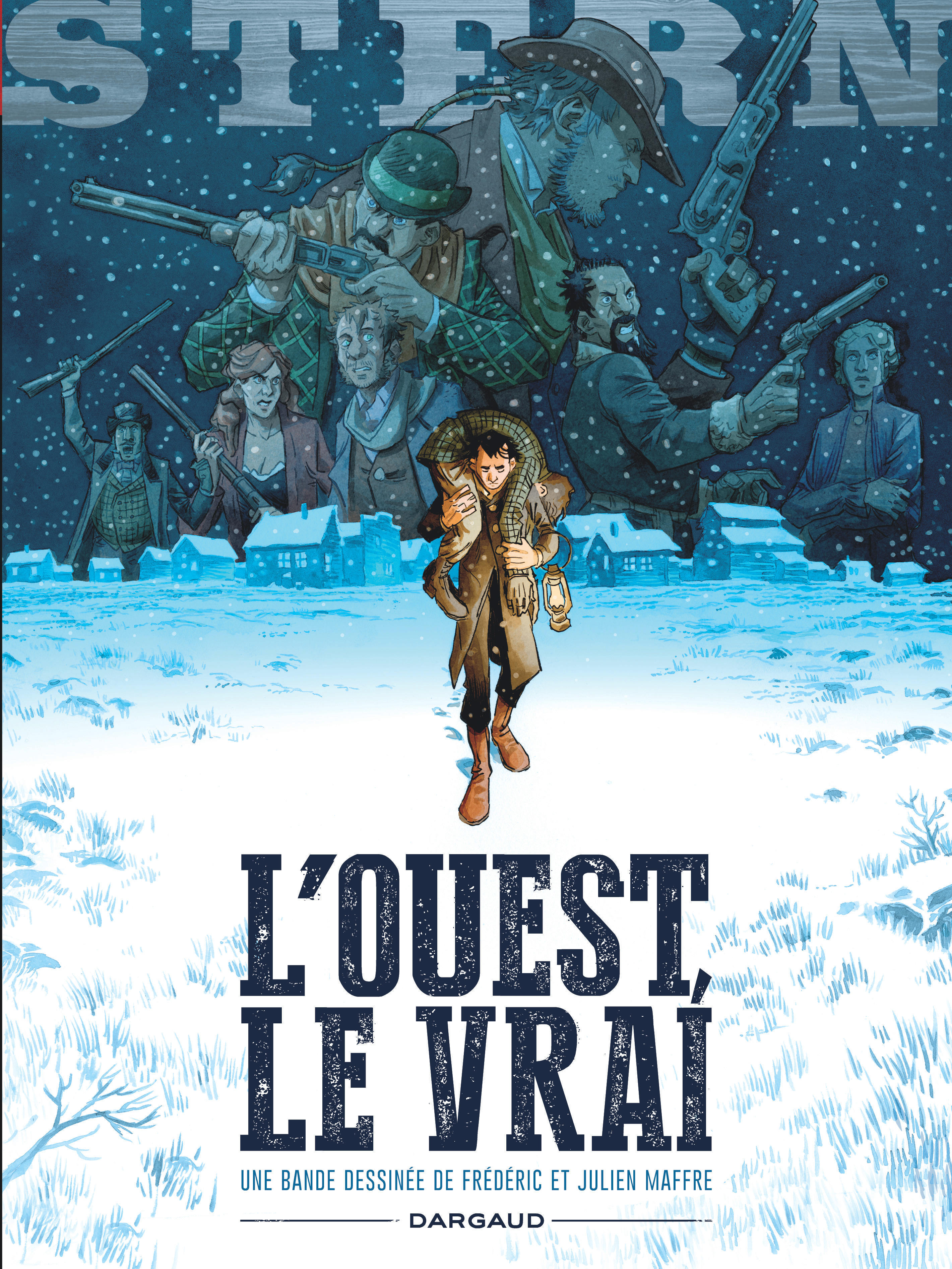 Stern - Tome 3 - L'Ouest, Le Vrai