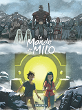 Le Monde De Milo  - Tome 7 - Le Monde De Milo - Tome 7