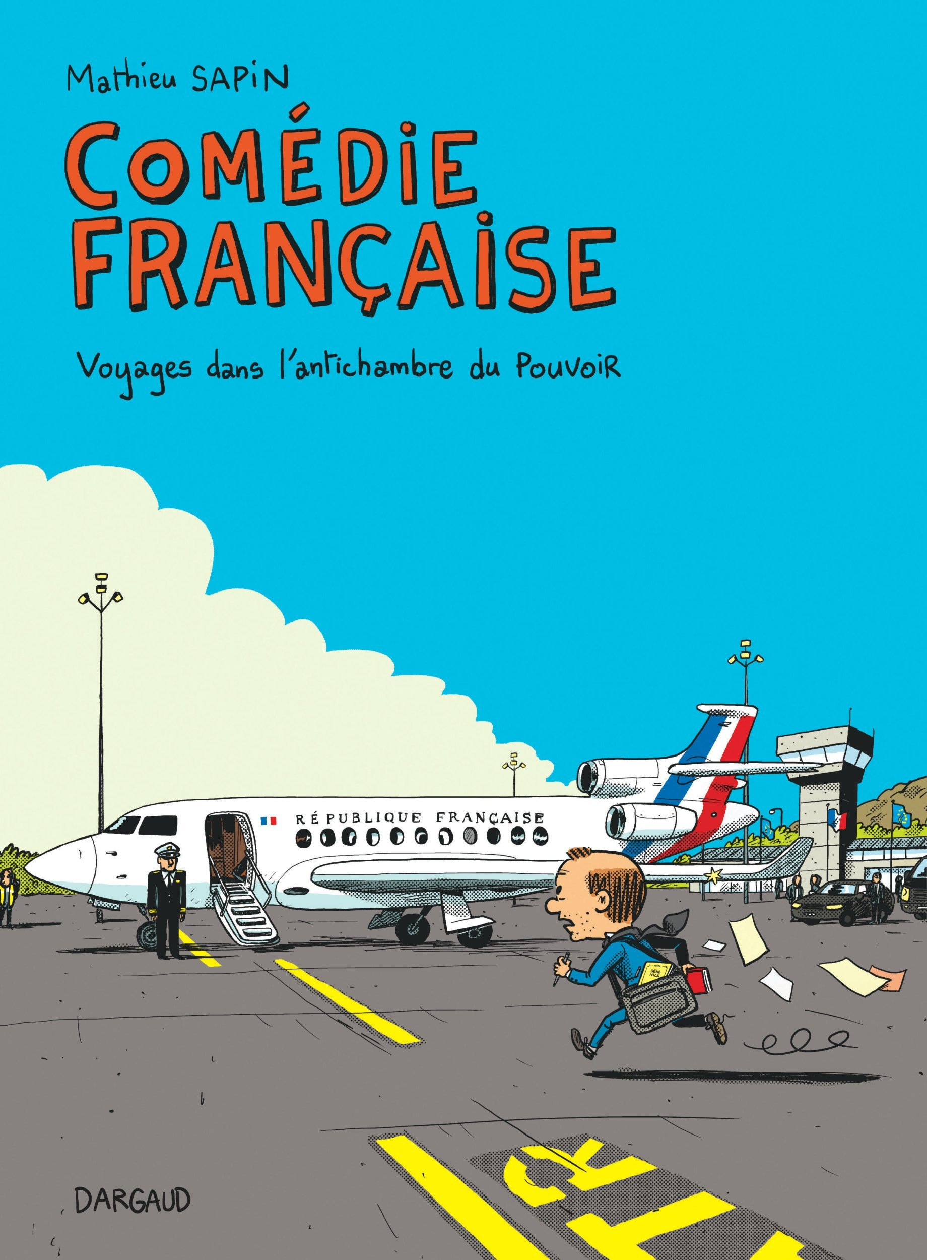 Comedie Francaise, Voyages Dans L'Antichambre Du Pouvoir