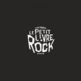 Le Petit Livre De... - Le Petit Livre Rock