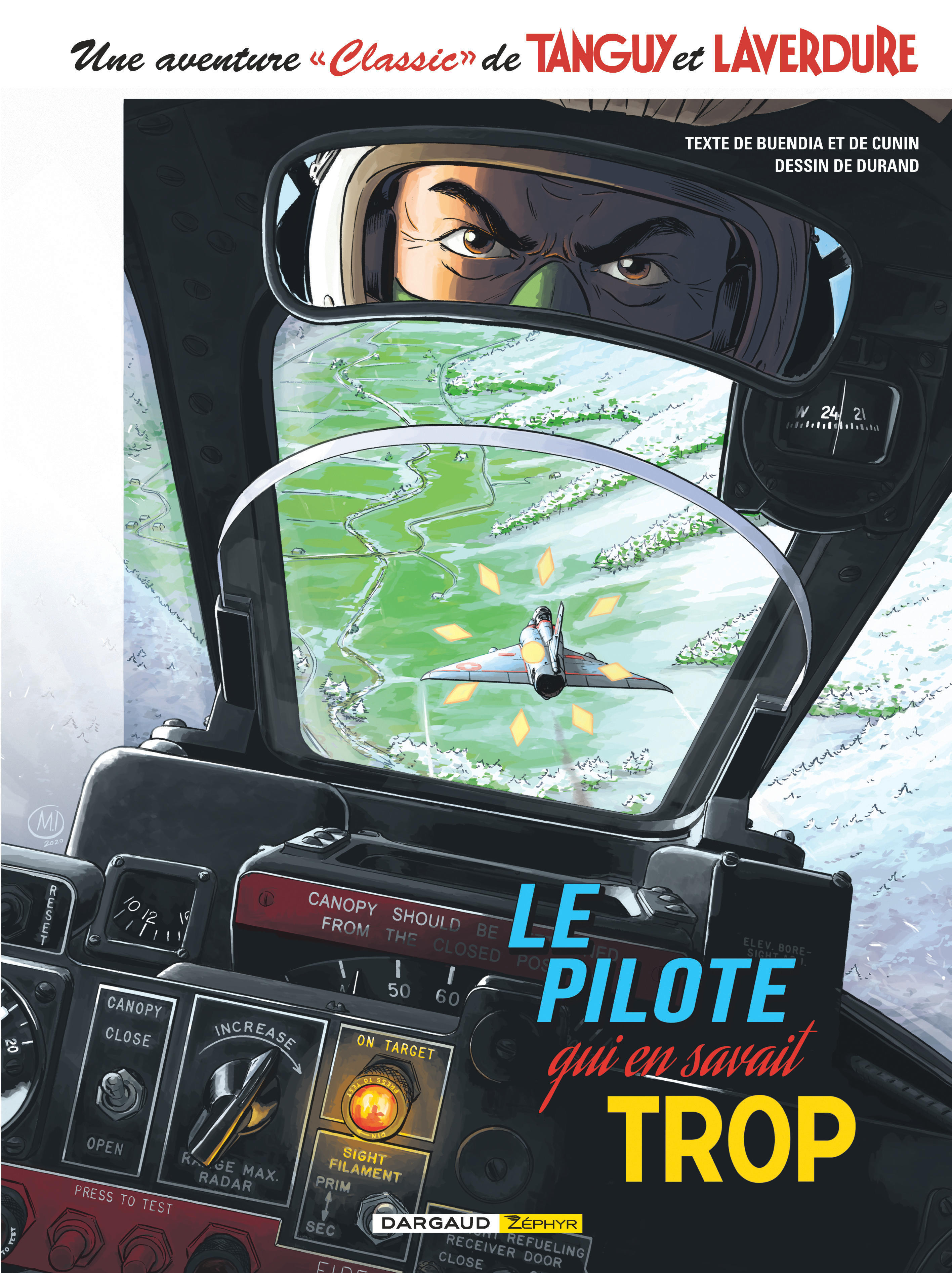 Une Aventure Classic De Tanguy & Laverdure  - Tome 4 - Le Pilote Qui En Savait Trop