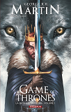 A Game Of Thrones - La Bataille Des Rois - Tome 1