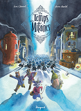 Le Temps Des Mitaines - Tome 3 - La Nuit Des Croque-Souris