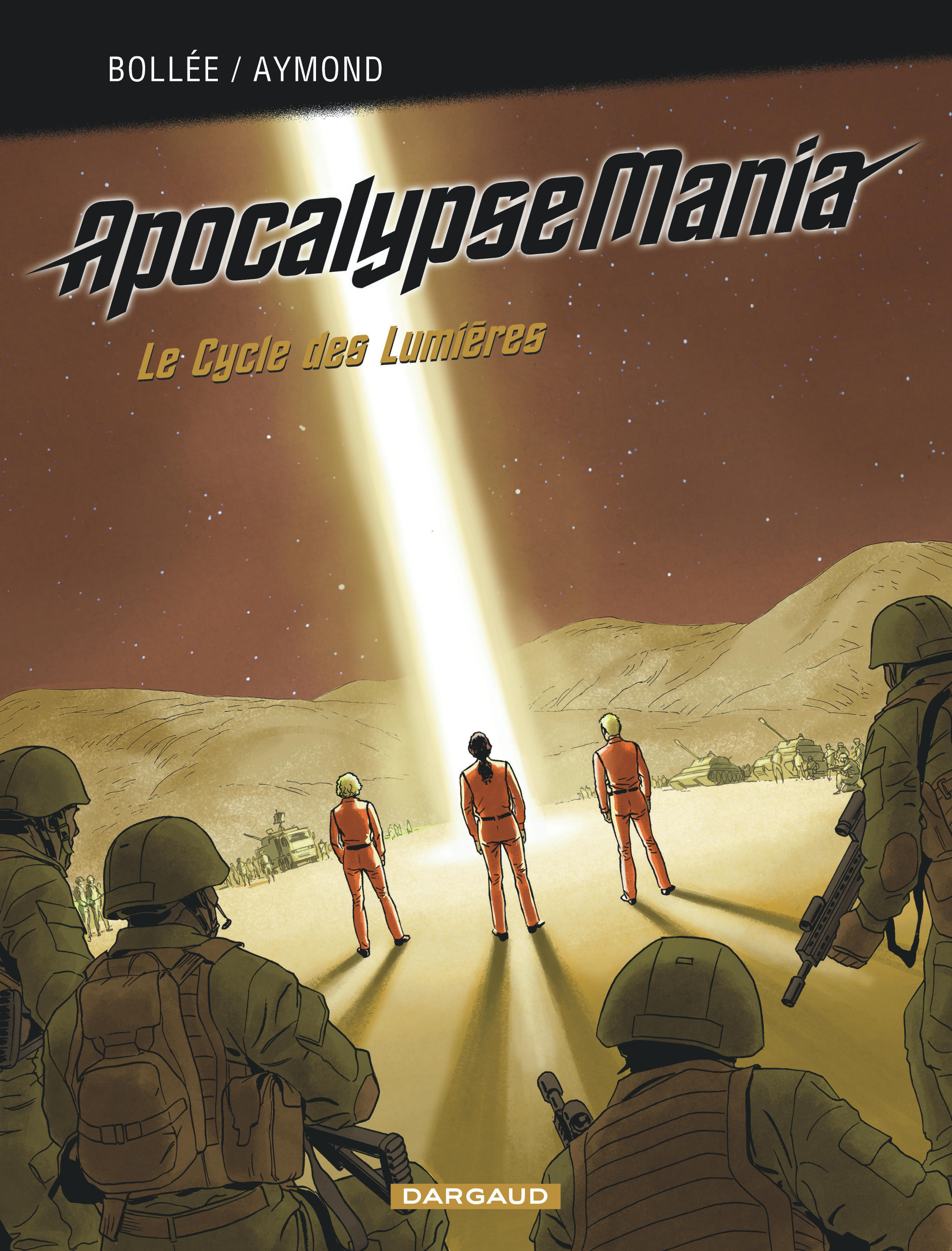 Apocalypse Mania - Integrale - Tome 1 - Apocalypse Mania - Integrale Cycle 1