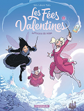 Les Fees Valentines  - La Princesse Des Neiges