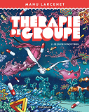 Therapie De Groupe - Tome 2