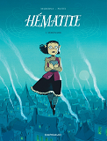 Hematite - Tome 1