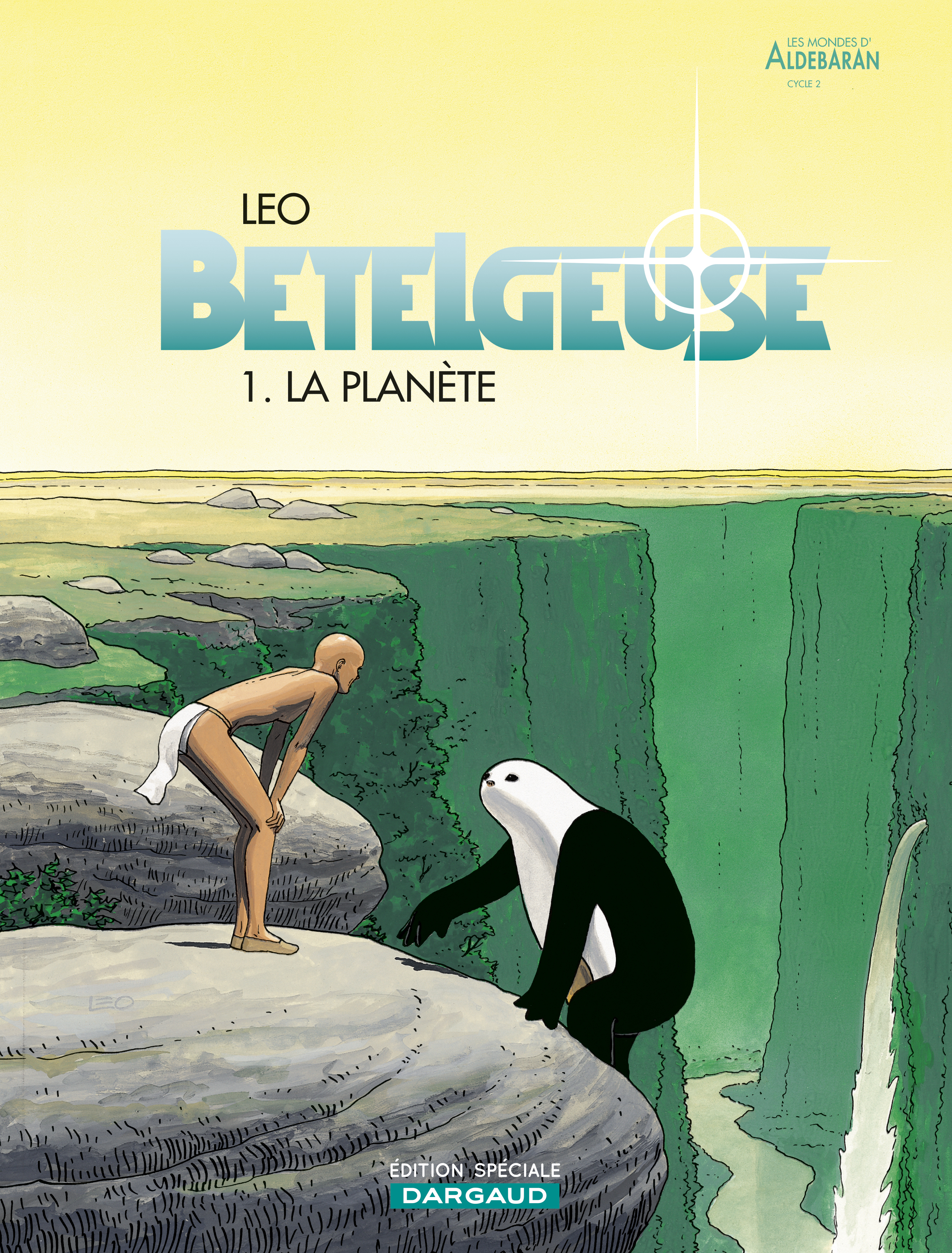 Betelgeuse - Tome 0 - La Planete (Op Leo)