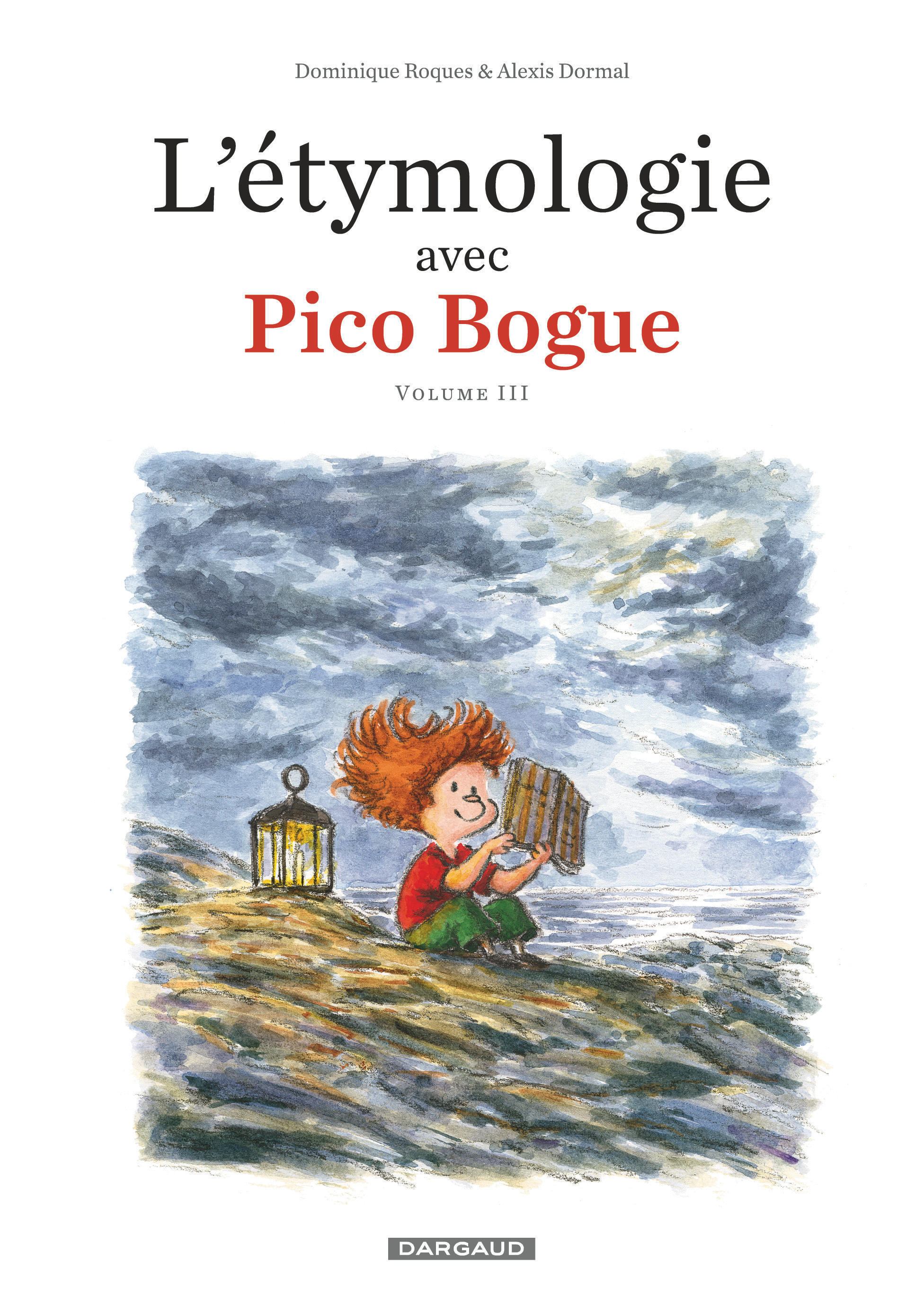 L'Etymologie Avec Pico Bogue - Tome 3