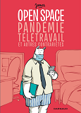 Open Space, Pandemie, Teletravail Et Autres Contrarietes