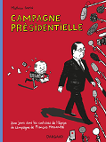 Campagne Presidentielle / Nouvelle Edition                                                          