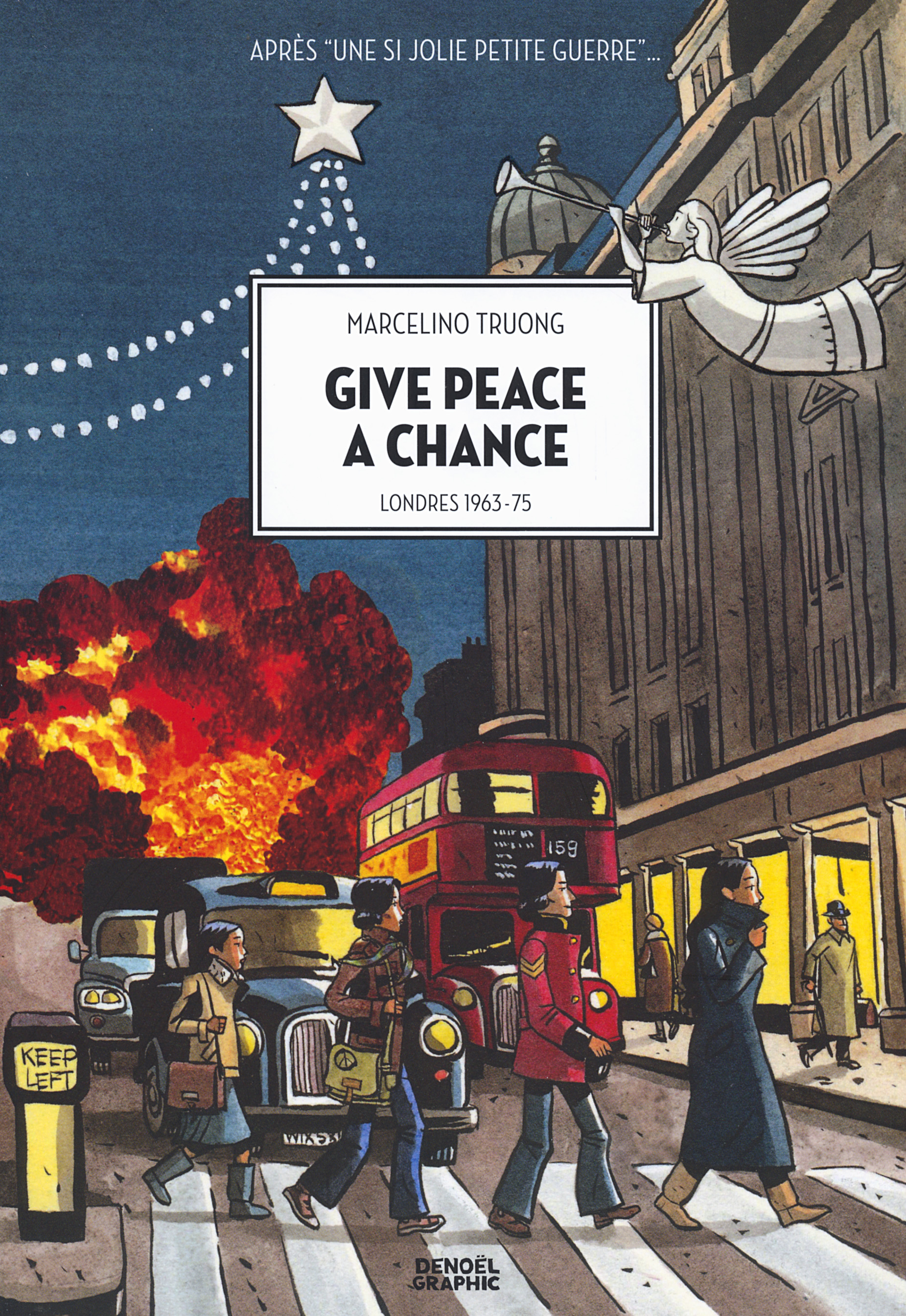 Give Peace A Chance - Londres 1963-75