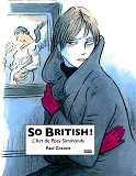 So British ! - L'Art De Posy Simmonds