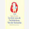 Trois Voeux De L'Archiduchesse Von Der Socisseche (Les)