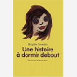 Histoire A Dormir Debout (Une)