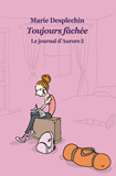 Journal D Aurore 2 Poche Toujours Fachee (Le)