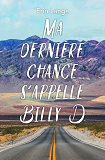 Ma Derniere Chance S'Appelle Billy D.