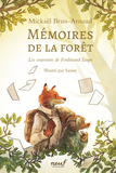 Memoires De La Foret - Les Souvenirs De Ferdinand Taupe                                             