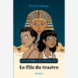 Les Espions De Pharaon - Tome 1 - Le Fils Du Traitre