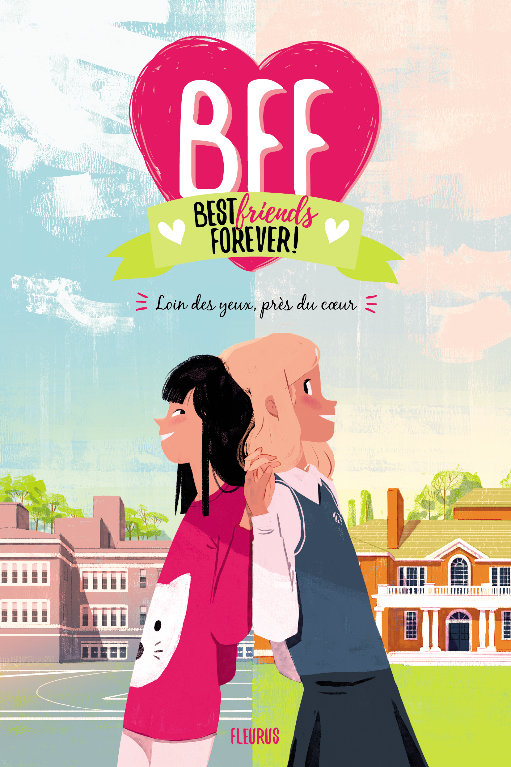 Bff - Tome 1 - Loin Des Yeux, Pres Du C Ur