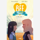 Bff - Tome 2 - Face A Face