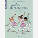 Jade A L'Academie De Danse - Tome 2 - Un Nouvel Eleve