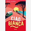 Ciao Bianca