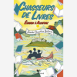 Chasseurs De Livres - Tome 3 - Vol03