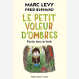 Le Petit Voleur D'Ombres - Tome 2 Perdu Dans La Foret - Vol02